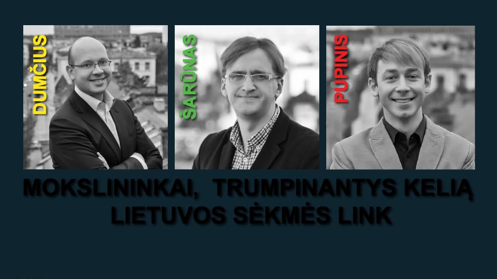 Mokslininkai R. Dumčius, T. Šarūnas ir M. Pupinis atskleis Lietuvos galimybes skleidžiant nacionalinę kultūrą užsienyje