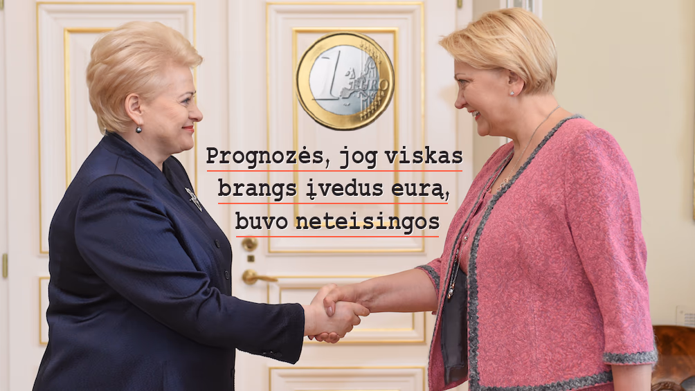 Prezidentė D. Grybauskaitė ir Finansų ministrė R. Budbergytė ir 1 euras.