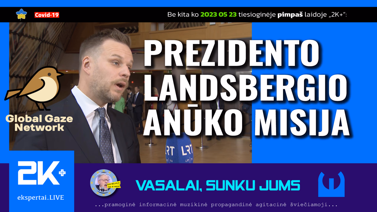 Prezidento Landsbergio anūko misija
