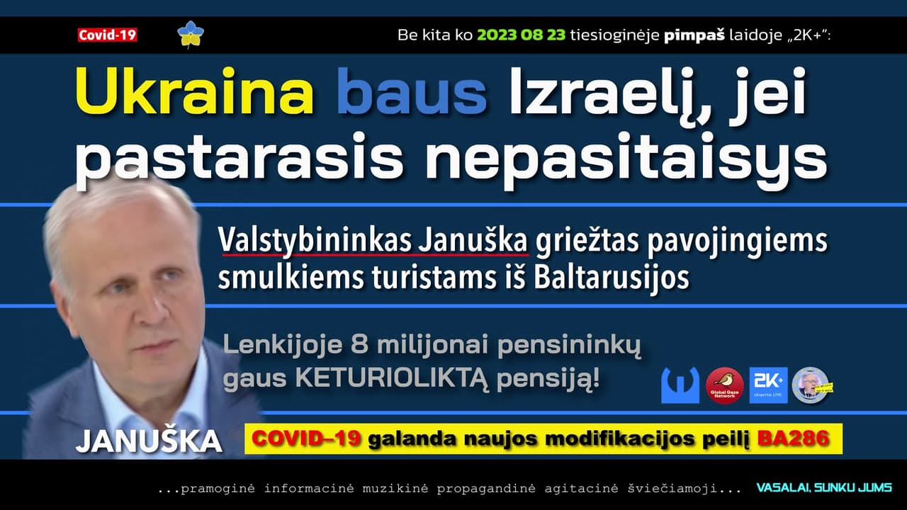 Užmušė Prigožiną • Eurovizija • COVID-19 • Valstybininkas Januška • Dudas