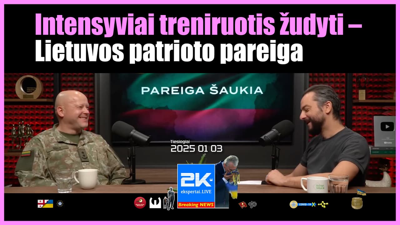 Intensyviai treniruotis žudyti – kiekvieno Lietuvos patrioto pareiga