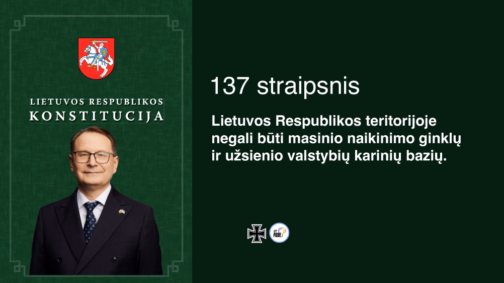 Žalimas dar kartą išaiškino 137 Konstitucijos straipsnį, dėl svetimų valstybių karinių bazių Lietuvoje