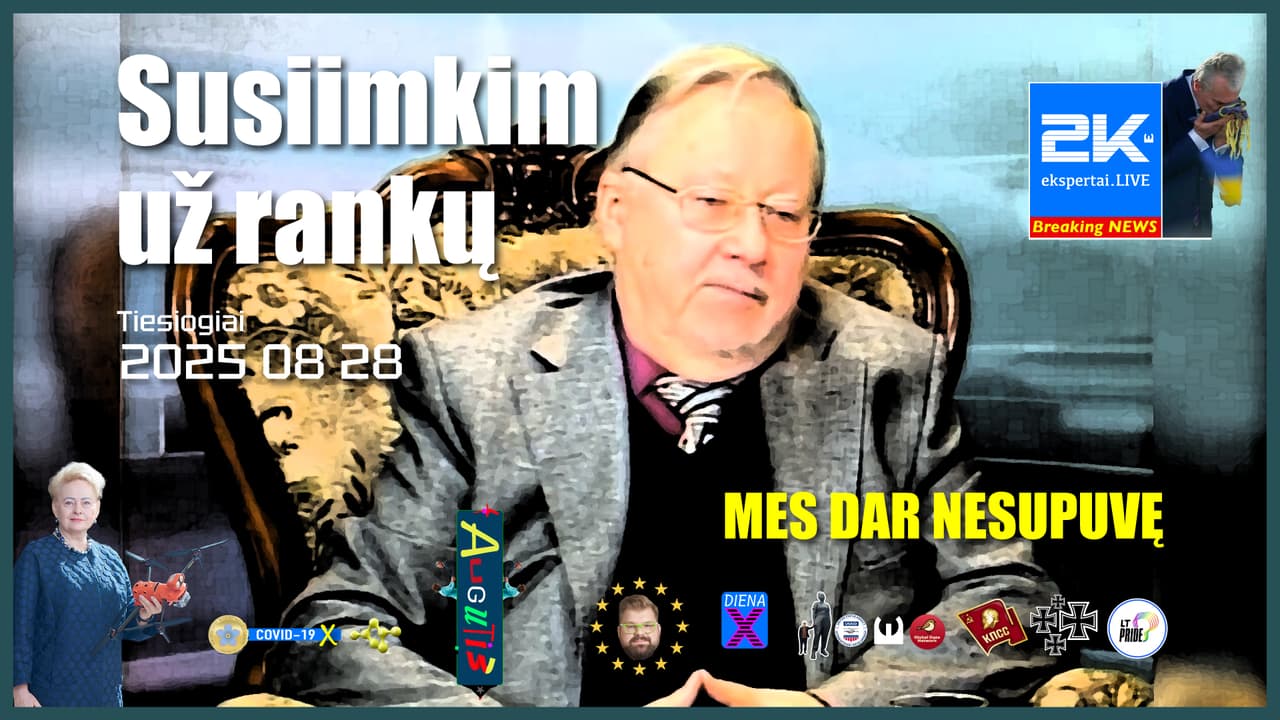 Landsbergio raginimas susiimti už rankų ir pasidžiaugti tuo, kad turime Lietuvą, išlieka aktualus