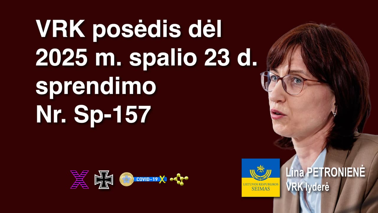 VRK posėdis dėl 2025 m. spalio 23 d. sprendimo Nr. Sp-157