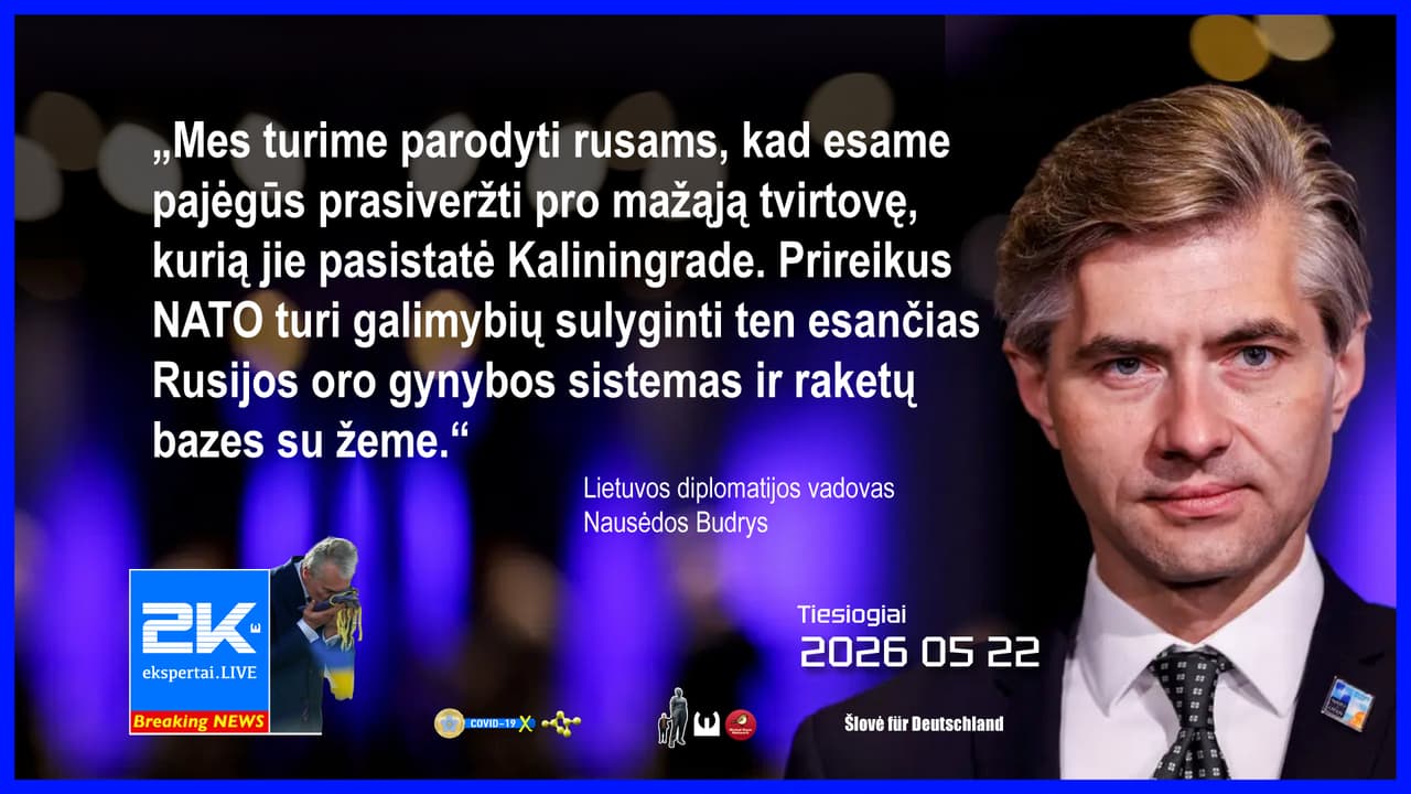 Maskva įspėta: Nausėdos Budrys skelbia apie Kaliningrado tvirtovės pabaigą