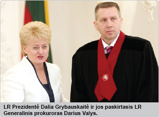D. Grybauskaitė ir D. Valys